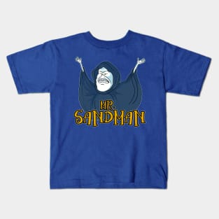 Mr Sandman Dream Me a Dream Kids T-Shirt